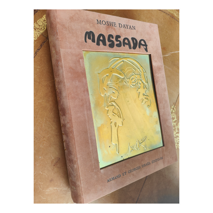 Massada livre d'art Raymond Moretti histoire archéologie Israël forteresse judaïque in folio 1984 800 euros