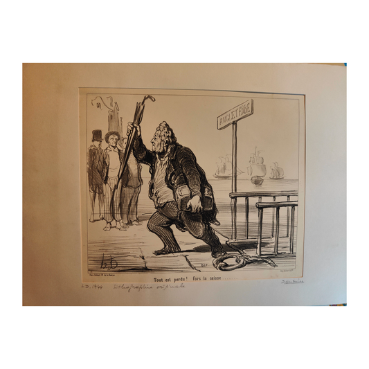 Tout est Perdu Fors la Caisse lithographie Honoré Daumier scène sociale caricature art graphique XIXe siècle
