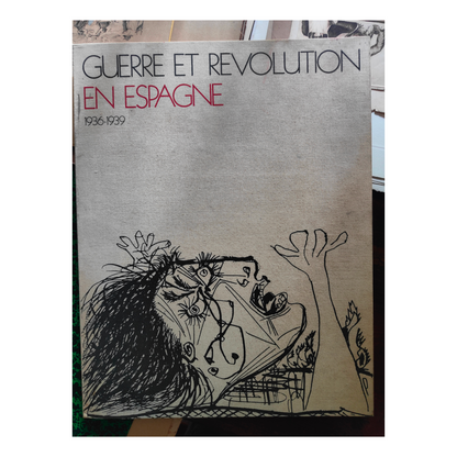 Guerre et Révolution en Espagne portfolio Soria Picasso Masson art guerre civile espagnole 1975 45x35 cm authentique