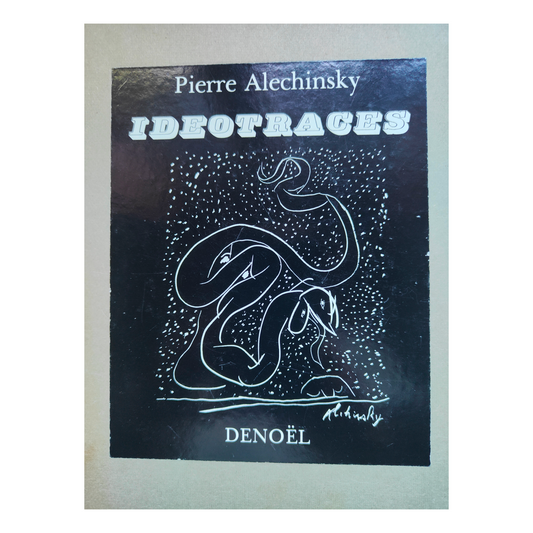 Ideotraces livre d'art Pierre Alechinsky art contemporain belge CoBrA peintre authentique