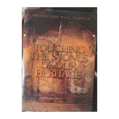 Image traitée - Livre Rare - Touching the Stones of Our Heritage: The Western Wall Tunnels – Dan Bahat (2002)