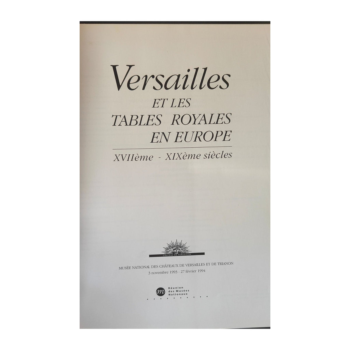 Image traitée - Livre d'Art : Versailles et les tables royales en Europe (XVIIe-XIXe siècles) – Catalogue RMN