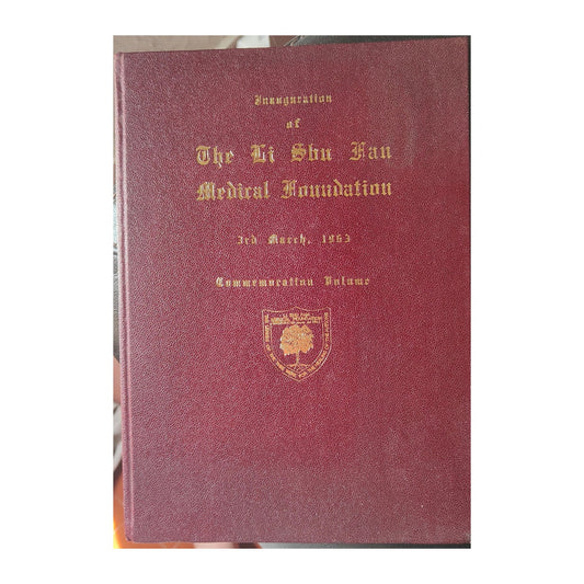 Image traitée - Volume Commémoratif RARE (1963) – Inauguration Li Shu Fan Medical Foundation (Hong Kong / USA Mayo Clinic)